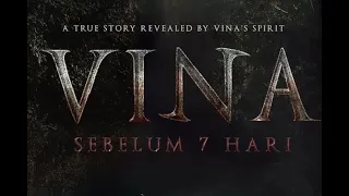 Film horor VINA Sebelum 7 Hari HD 2024