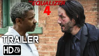 THE EQUALIZER 4 Trailer (HD) Denzel Washington, Keanu Reeves | John Wick vs Equalizer (Fan Made)