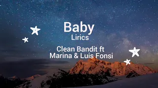 G'llery Lirics - Baby - Clean Bandit ft Marina & Luis Fonsi