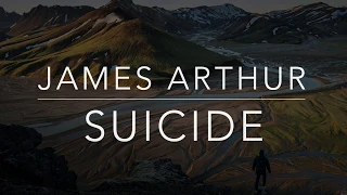 James Arthur - Suicide (Lyrics/Tradução/Legendado)(HQ)