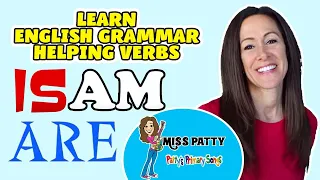 Learn to Read Helping Verbs Children's Song | 23 Helping Verbs English Words by Patty Shukla