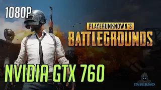 PLAYERUNKNOWN'S BATTLEGROUNDS 1.0  - GTX 760 + I7 4790 BENCHMARK