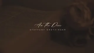 Steffany Gretzinger- As The Deer (Official Lyric Video)