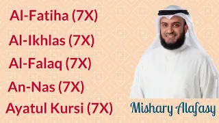 Surat al-fatihah 7x al-ikhlas 7x al-falaq 7x an-nasr 7x ayatul kursi 7x MISHARY AL-AFASY