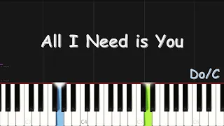 All I Need is You | EASY PIANO TUTORIAL BY Extreme Midi