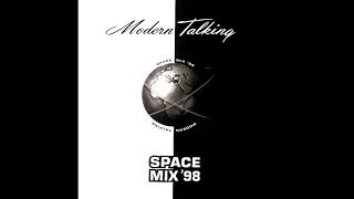 Modern Talking - Space Mix '98 (Mix Edit)