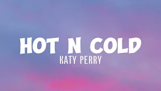 HOT N COLD - Katy Perry (Lyrics) || MKTO & ONE REPUBLIC