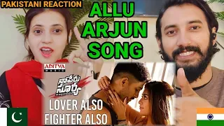 Pakistani Reacts To LOVER ALSO FIGHTER ALSO |Naa Peru Surya Naa illu India songs| Allu Arjun