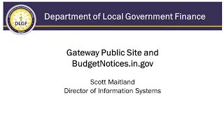 DLGF Webinar   Gateway Public Site and Budget Notices