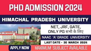 New PhD Admission Application 2024 | Himachal Pradesh University | HPU | State Govt. University