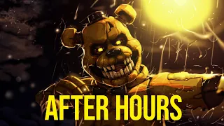 After Hours By JT Music SFM FNAF