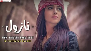 New Balochi song - Nazuul (MASHUP) New Irani Remix Lyrics 2022 🔥