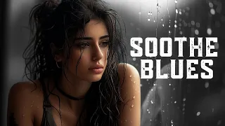 Soothe Blues - Best of Guitar Blues Melody mix | Elegant Blues Enhance Your Mood