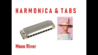 Moon river. Harmonica and tabs.