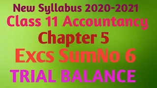 New Syllabus 2020-2021 Class 11 Accountancy Chapter 5(Exercise Sum No 6) Trial balance in tamil