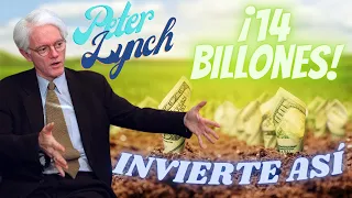 Invierte como Peter Lynch. ¿Cómo invertir en la bolsa de valores correctamente?