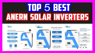 Top 5 Best Anern Solar Inverters | Anern Pure Sine Wave Solar Hybrid Inverter