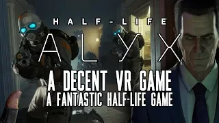 Half-Life: Alyx Review - Forget About Freeman