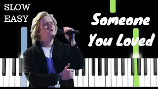 Lewis Capaldi - SOMEONE YOU LOVED | SLOW & Easy Piano Tutorial