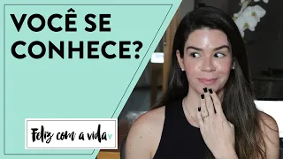 AUTOCONHECIMENTO: A PERGUNTA QUE VAI TE AJUDAR A SE CONHECER MELHOR