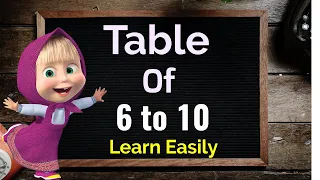 Learn Multiplication Table of 6 to 10,Table 6 to 10, 6 se 10 ka pahada, Table learning, Maths table
