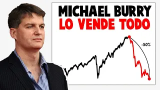 🔥MICHAEL BURRY está VENDIENDO TODAS sus ACCIONES en ESTADOS UNIDOS y las RAZONES son ALARMANTES