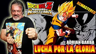 Adrián Barba  - Lucha Por La Gloria [Remastered] Dragon Ball Z Burst Limit