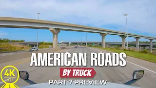 American Roads By Truck in 4K 60fps - Part #7 - Short Preview Video