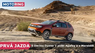 PRVÁ JAZDA | Dacia Duster 1.5 Blue dCi v Maroku | Motoring TA3