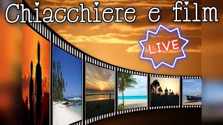 🤐CHIACCHIERE e FILM🎬