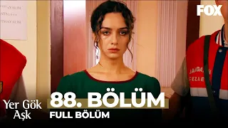 Yer Gök Aşk 88. Bölüm