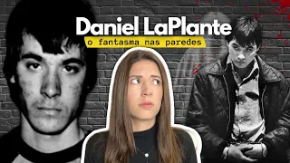 O FANTASMA QUE VIVIA NAS PAREDES | Caso Daniel LaPlante