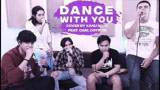 Dance With You - Skusta Clee ft. Yuri Dope (Cover by Xanu Boys)