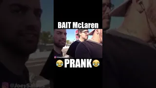 Bait McLaren prank