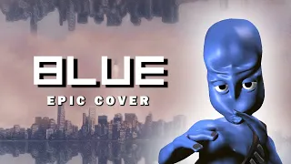 BLUE | EIFFEL 65 HYBRID ORCHESTRAL COVER