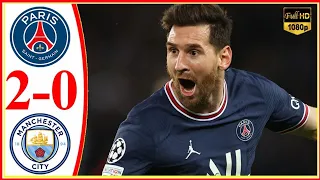 PSG VS MANCHESTER CITY 2-0 | EXTENDED HIGHLIGHTS AND ALL GOALS 2021 HD