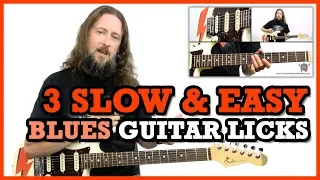 3 Slow and Easy Blues Guitar Licks