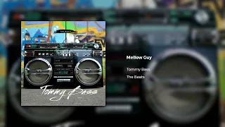 Mellow Guy (Official Audio) by @TommyBassPR