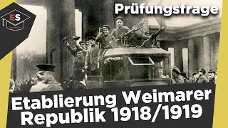 Etablierung Weimarer Republik 1918/1919 -"klassische Revolution" -Weimarer Republik einfach erklärt!