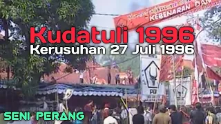 Kudatuli 1996 Kerusuhan 27 Juli 1996