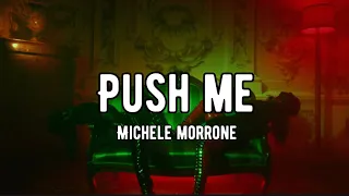 Michele Morrone - PUSH ME (lyrics)