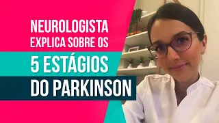 Parkinson: conheça os 5 estágios da doença de Parkinson  | Dra Adriana Moro