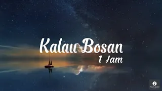 [1 Jam] Kalau Bosan - Lyodra [Lirik] Cover by Nabila Maharani