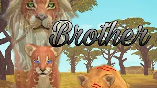 Brother ( WildCraft ) •music• lions