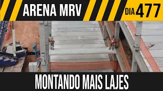 ARENA MRV | 4/6 MONTANDO MAIS LAJES | 13/08/2021