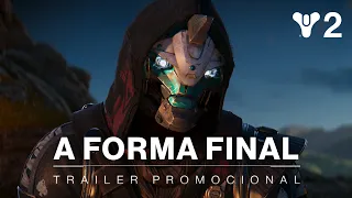 Destiny 2: A Forma Final | Trailer Promocional [BR]