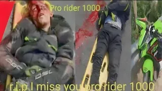 pro rider 1000 death full video@PRORIDER1000AgastayChauhan dead body video rip Pro rider 1000