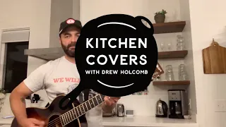 I Can Feel You Dancing (The Lone Bellow Cover) | Kitchen Covers with Drew Holcomb #StayHome