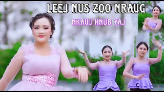 LEEJ NUS ZOO NRAUG / NKAUJ HNUB YAJ  ORIGINAL MUSIC VIDEO 2023/2024