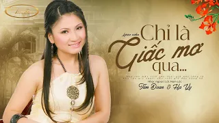 CHỈ LÀ GIẤC MƠ QUA (Nhạc ngoại, Lời: Nam Lộc) - TÂM ĐOAN & HẠ VY | OFFICIAL LYRICS VIDEO